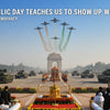 How Republic Day Teaches Us to Show Up With Pride